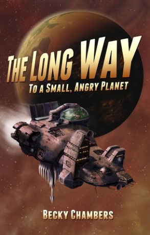 Long Way to a Small Angry Planet